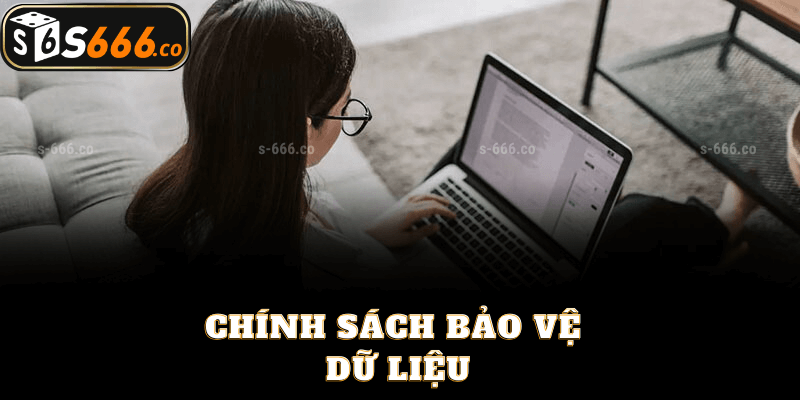 Chính Sách Bảo Vệ Dữ Liệu