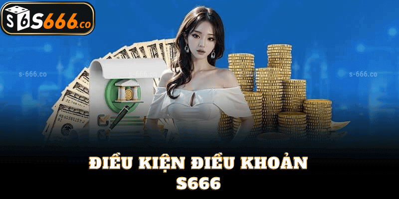 Điều Khoản Tham Gia S666